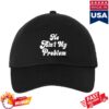 Runaway June Merch Store He Ain't My Problem Hat