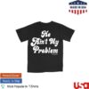 Runaway June Merch Store He Ain't My Problem Tee