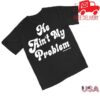 Runaway June Merch Store He Ain't My Problem Tee