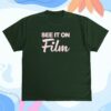 Super Yaki Merch Store See It On Film Tee