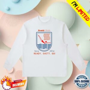 Svett Club Merch Store Ready Svett Go Long Sleeve Tee