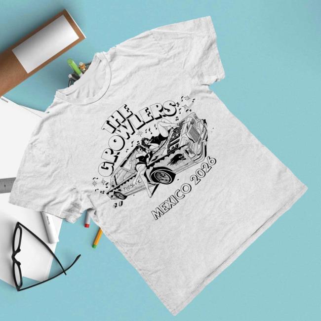 The Growlers Merch Shop Store The Growlers Mexico 2026 T-Shirt 3 The Growlers Merch Shop Store The Growlers Mexico 2026 T-Shirt