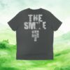 The Smile Merch Store Never Work In Television Anthracite Shirt 4 The Smile Merch Store Never Work In Television Anthracite Shirt