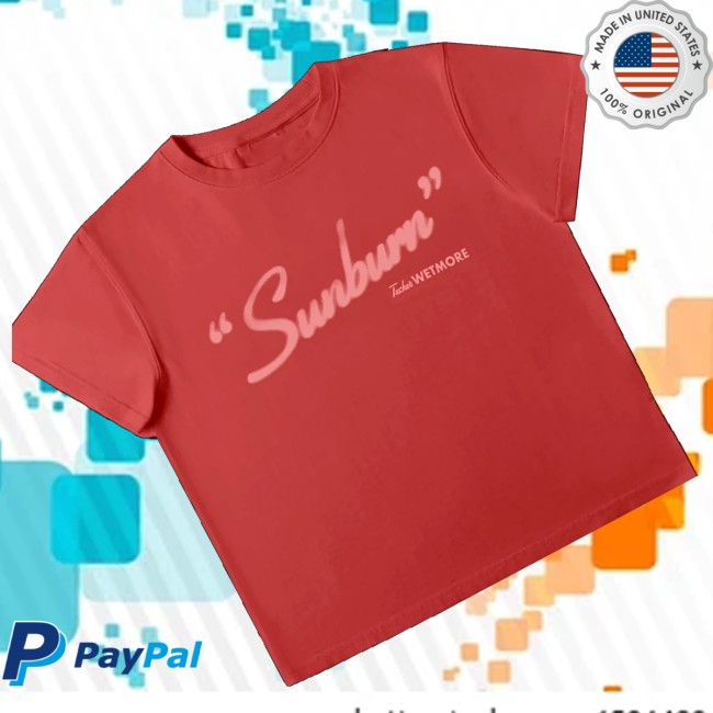 Tucker Wetmore Merch Store Sunburn Cropped Tee