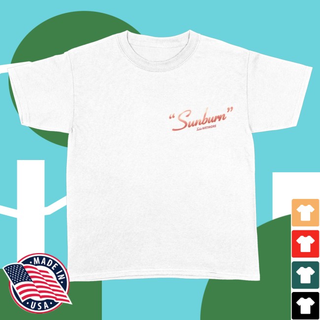 Tucker Wetmore Merch Store Sunburn Tee
