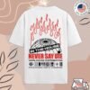 kenny_Kt8 Merch Store Never Say Die Meltdown Tee White