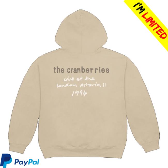 The Cranberries Merch Shop Store Live At The London Astoria Tan Hoodie 3 The Cranberries Merch Shop Store Live At The London Astoria Tan Hoodie