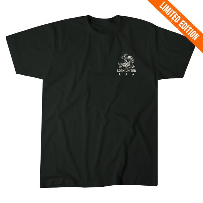 Born United Merch Shop Store Born United Private Label Tea Party Shirt 5 Born United Merch Shop Store Born United Private Label Tea Party Shirt
