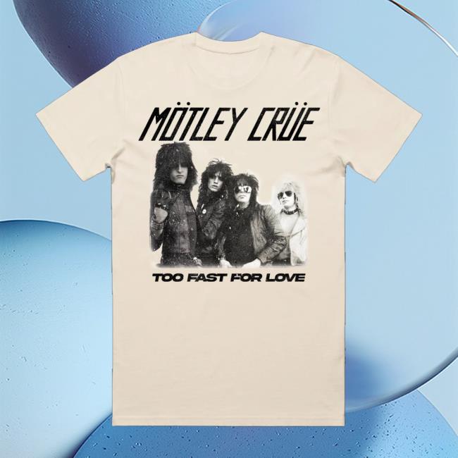 Motley Crue Merch Shop Too Fast For Love Tracklist Tee 5 Motley Crue Merch Shop Too Fast For Love Tracklist Tee