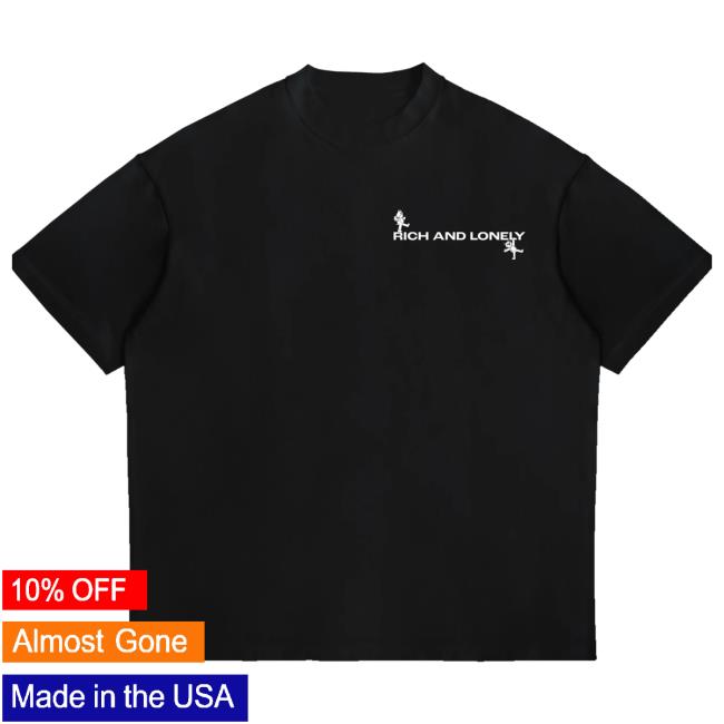 Rich And Lonely Merch Store Shop The Rich And The Lonely Tee Black 5 Rich And Lonely Merch Store Shop The Rich And The Lonely Tee Black