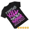Aheartwellending Merch Store If Looks Could Kill Tshirt Black Pink