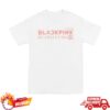 Blackpink Store Merch Blackpink World Tour Tee White 5 Blackpink Store Merch Blackpink World Tour Tee White