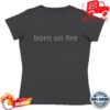 Born On Fire Merch Store Core Born On Fire Baby Tee Women