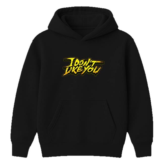 Cg5 Merch Store I Don't Like You Hoodie 2 Cg5 Merch Shop Store I Don't Like You Hoodie