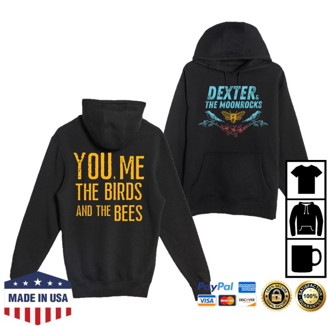Dexter And The Moonrocks Merch Store Birds And The Bees Hoodie 5 Dexter And The Moonrocks Merch Store Birds And The Bees Hoodie