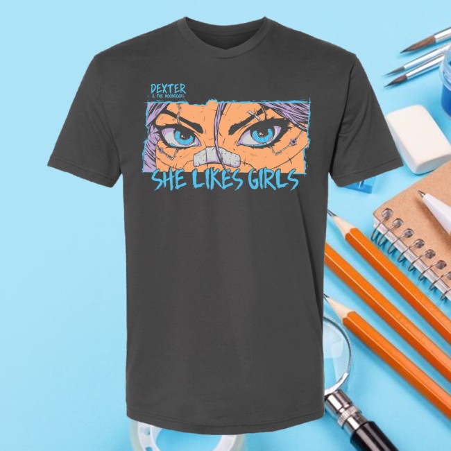 Dexter And The Moonrocks Merch Store She Likes Girls T-Shirt 2 Dexter And The Moonrocks Merch Store She Likes Girls T-Shirt