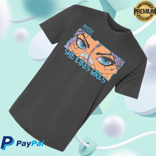 Dexter And The Moonrocks Merch Store She Likes Girls T-Shirt 3 Dexter And The Moonrocks Merch Store She Likes Girls T-Shirt