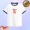 Elle Limebear Merch Store Give Me Joy Classic Ringer Shirt 6 Elle Limebear Merch Store Give Me Joy Classic Ringer Shirt