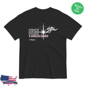 Flare Merch Store She Her Hacker Shirt