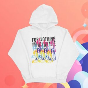 For Nothing Merch Store Unfuckwitable Hoodie