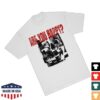 Get A Real Job Kid Merch Store Are You Happy White Shirt