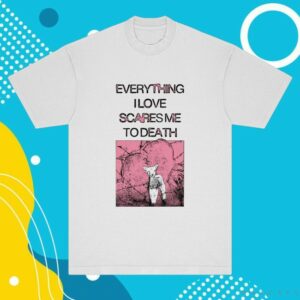 Get A Real Job Kid Merch Store Everything I Love White Tee