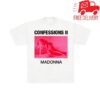 Madonna Store Merch Confessions II Neon Shirt