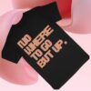 Merchheroes Shop Store Nowhere To Go But Up Logo T-Shirt 1 Merchheroes Shop Store Nowhere To Go But Up Logo T-Shirt