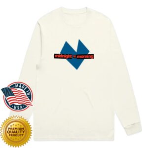 Midnighttil Morning Merch Store Midnight Til Morning Easy Long Sleeve T Shirt