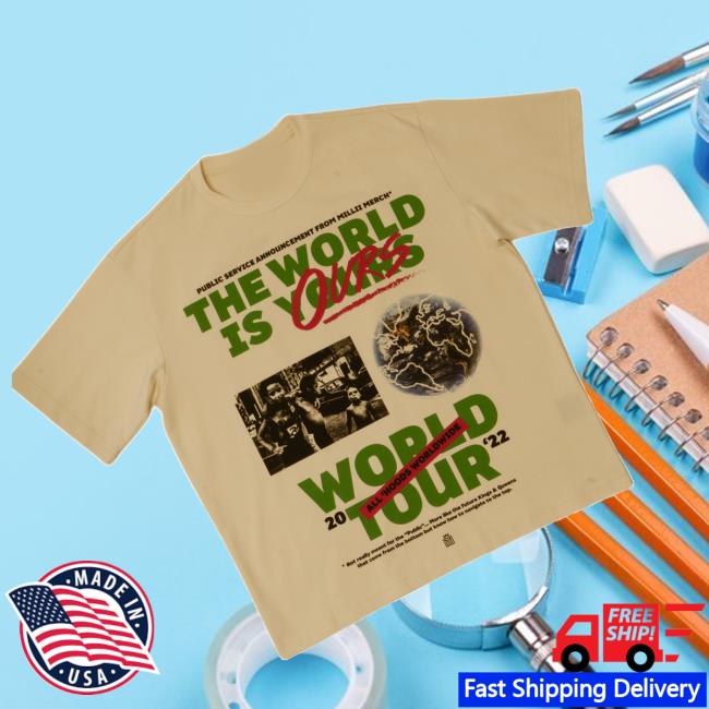 Millii Merch Store The World Is Ours 4 Millii Merch Store The World Is Ours