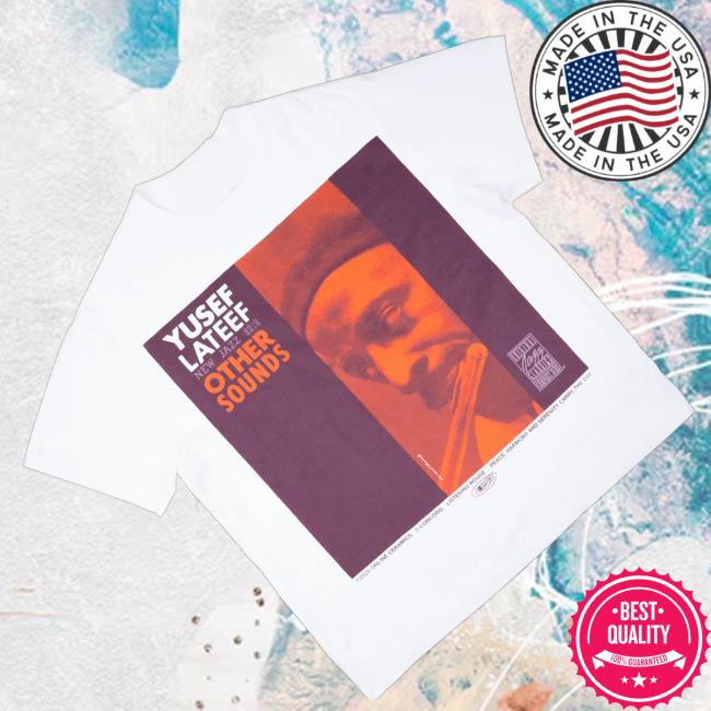 Online Ceramics Merch Yusef Lateef Other Sounds Shirt 3 Online Ceramics Merch Yusef Lateef Other Sounds Shirt