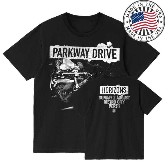 Parkway Drive Rock Merch Shop Store Perth Horizons, Aug 2 T-Shirt 3 Parkway Drive Rock Merch Shop Store Perth Horizons, Aug 2 T-Shirt