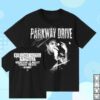 Parkway Drive Rock Shop Merch Store Sydney Kwas, Aug 12 T-Shirt 5 Parkway Drive Rock Shop Merch Shop Store Sydney Kwas, Aug 12 T-Shirt