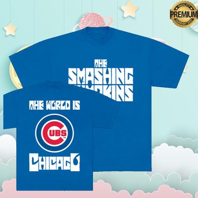 Smashing Pumpkins Merch Store Sp X Chicago Cubs The World Is Chicago Tee 4 Smashing Pumpkins Merch Store Sp X Chicago Cubs The World Is Chicago Tee