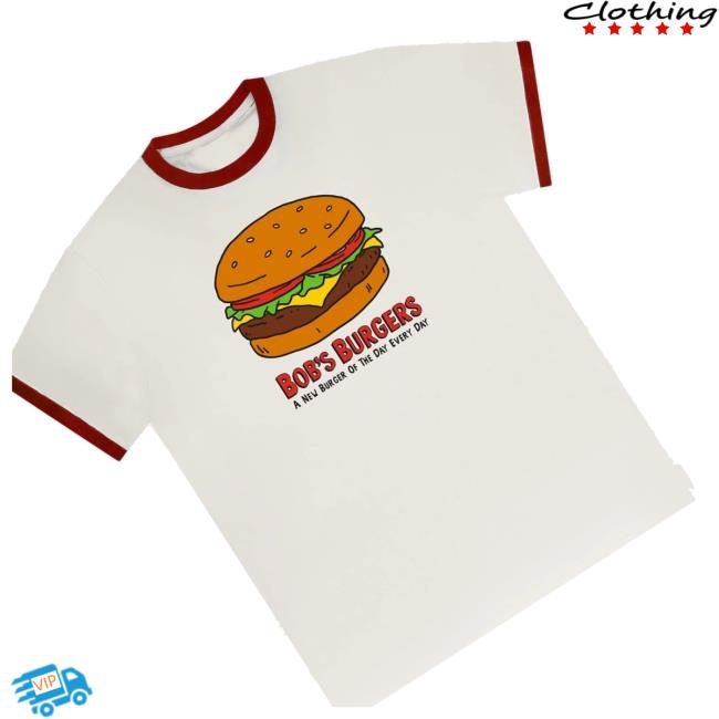 Spirit Jersey Merch Store Bob's Burgers A New Burger Everyday Ringer Tee 3 Spirit Jersey Shop Merch Store Bob's Burgers A New Burger Everyday Ringer Tee