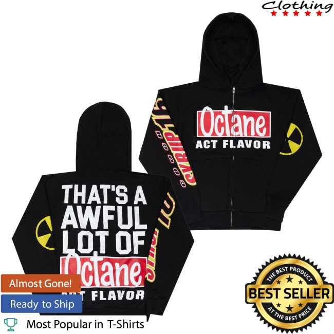 Thats A Awful Lot Of Cough Syrup Merch Store Awful Lot Of Octane Hoodie 5 Thats A Awful Lot Of Cough Syrup Merch Store Awful Lot Of Octane Hoodie