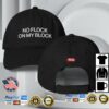 Tucker Carlson Merch Store No Flock On My Block Baseball Hat Black
