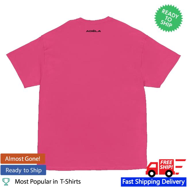 Adela Merch Store Baddest Bitches T-Shirt 4 Adela Merch Store Baddest Bitches T-Shirt