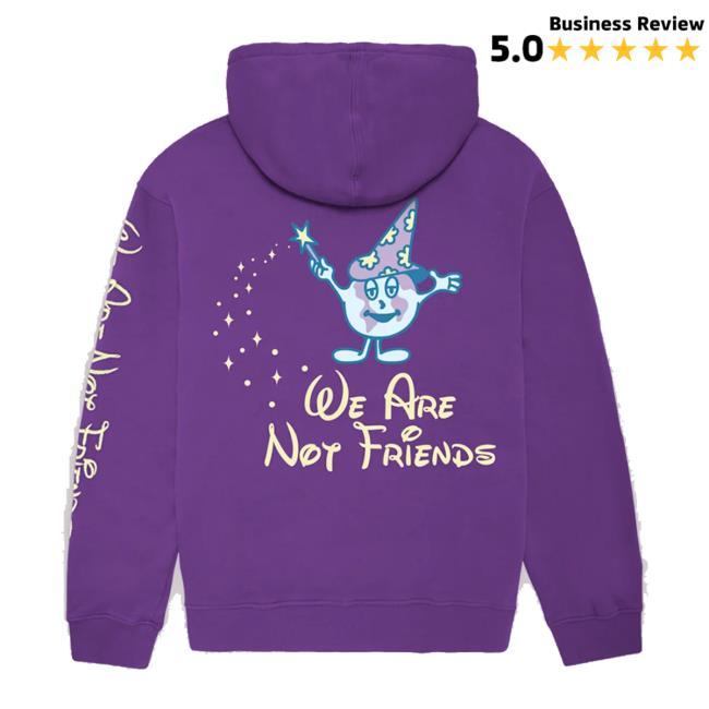 We Are Not Friends Merch Store Star World Wizard Hoodie 3 We Are Not Friends Merch Store Star World Wizard Hoodie